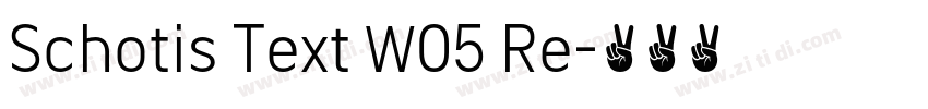 Schotis Text W05 Re字体转换